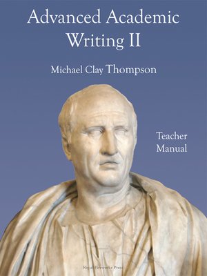 cover image of Advanced Academic Writing II: Teacher Manual